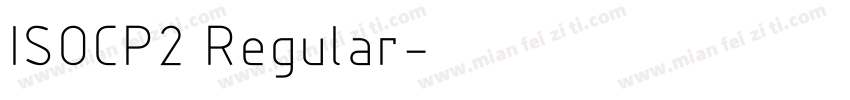 ISOCP2 Regular字体转换